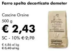 NaturaSì Farro spelta decorticato demeter Cascine Orsine offerta