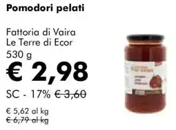NaturaSì Pomodori pelati Fattoria di Vaira Le Terre di Ecor offerta