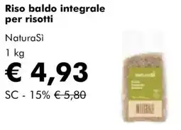 NaturaSì Riso baldo integrale per risotti NaturaSi offerta