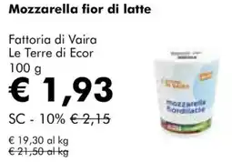 NaturaSì Mozzarella fior di latte Fattoria di Vaira Le Terre di Ecor offerta
