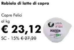 NaturaSì Robiola di latte di capra Capre Felici offerta
