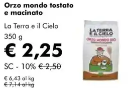 NaturaSì Orzo mondo tostato e macinato La Terra e il Cielo offerta