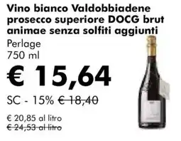 NaturaSì Vino bianco Valdobbiadene prosecco superiore DOCG brut animae senza solfiti aggiunti Perlage offerta