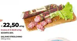 Unicoop Salame strolghino offerta