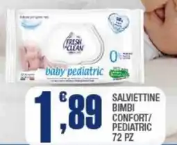 Splendidi e Splendenti Fresh & clean salviettine bimbi confort/ pediatric 72 pz offerta