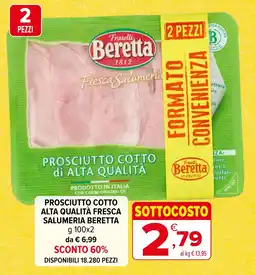 Iperal Prosciutto cotto alta qualità fresca salumeria BERETTA offerta