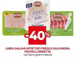 Unicoop Linea salumi affettati fresca salumeria FRATELLI BERETTA offerta