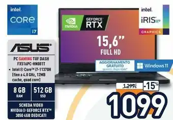 Unieuro Tuf dash f15 fx516pc-hn001t computer portatile 39,6 cm (15.6") full hd intel® core™ i7 di undicesima generazione 8 gb ddr4-sd offerta