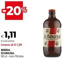 Unicoop Birra ichnusa non filtrata offerta