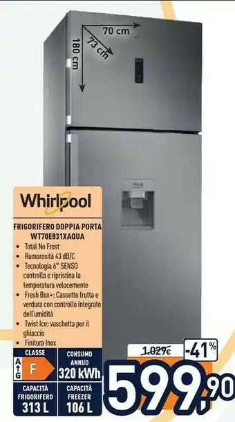 Unieuro Frigorifero doppia porta wt70e831xaqua offerta