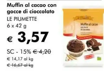 NaturaSì Le piumette - muffin al cacao con gocce di cioccolato 252 g(ml) offerta