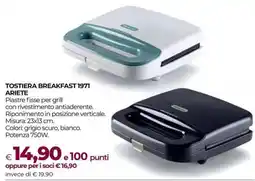 Unicoop TOSTIERA BREAKFAST 1971 ARIETE offerta