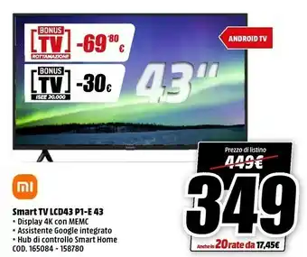 MediaWorld Smart tv lcd43 p1-e 43 offerta