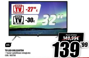 MediaWorld Ok tv led odl32675h offerta