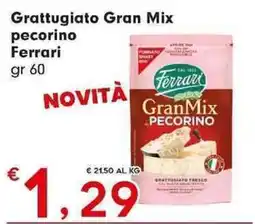 DeSpar Express Grattugiato Gran Mix pecorino Ferrari offerta