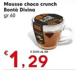 DeSpar Express Mousse choco crunch Bontà Divina offerta