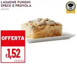 Pan Lasagne funghi speck e provola offerta