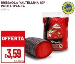 Pan Bresaola valtellina igp punta d'anca offerta