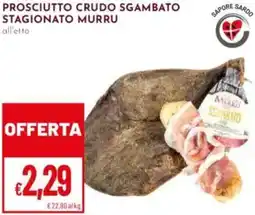 Pan Prosciutto crudo sgambato stagionato MURRU offerta