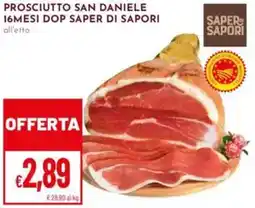 Pan Prosciutto san daniele 16mesi dop SAPER DI SAPORI offerta
