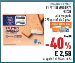 Conad FILETTI DI MERLUZZO FROSTA offerta