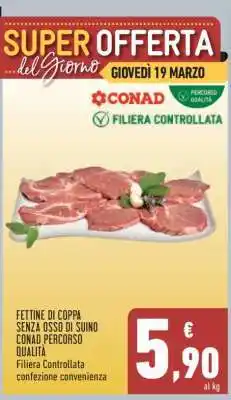 Conad Fettine di Coppa Senza Osso di Suino offerta