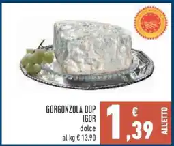 Conad Gorgonzola DOP Igor offerta