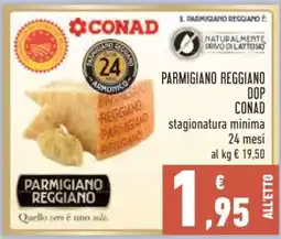 Conad PARMIGIANO REGGIANO DOP CONAD offerta