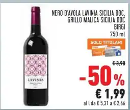 Conad Nero d’Avola Lavinia Sicilia DOC, Grillo Malicà Sicilia DOC Birgi offerta