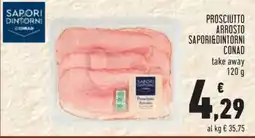 Conad Prosciutto Arrosto Sapori&Dintorni Conad offerta