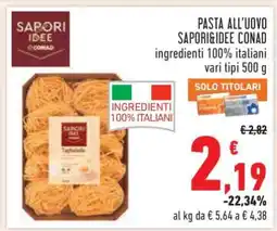 Conad Pasta all'uovo Sapori&Idee Conad offerta