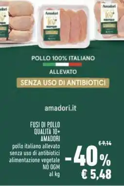 Conad Fusi di Pollo Qualità 10+ Amadori offerta