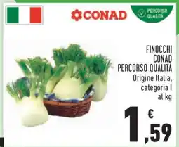 Conad FINOCCHI CONAD PERCORSO QUALITÀ offerta