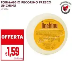 Pan Formaggio pecorino fresco UNCHINU offerta