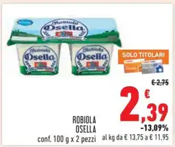 Conad Robiola Osella offerta
