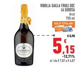 Conad RIBOLLA GIALLA FRIULI DOC LA GIOIOSA offerta