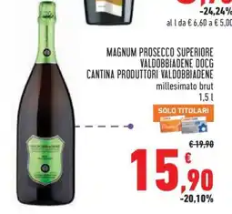 Conad MAGNUM PROSECCO SUPERIORE VALDOBBIADENE DOCG CANTINA PRODUTTORI VALDOBBIADENE offerta