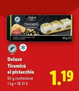 Lidl Deluxe Tiramisù al pistacchio offerta