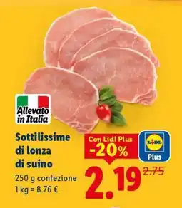 Lidl Sottilissime di lonza di suino offerta