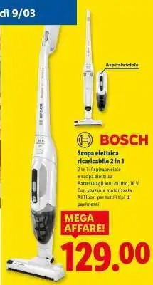 Lidl Bosch Scopa elettrica ricaricabile 2 in 1 offerta