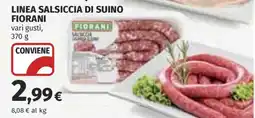 Coop Linea Salsiccia di Suino Fiorani offerta