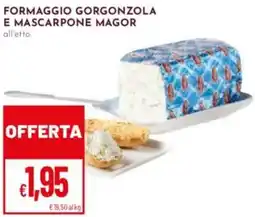 Pan Formaggio gorgonzola e mascarpone magor offerta