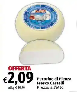 Carrefour Express Pecorino di Pienza Fresco Castelli offerta