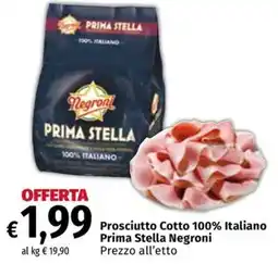 Carrefour Express Prosciutto Cotto 100% Italiano Prima Stella Negroni offerta