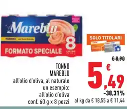 Conad Tonno MAREBLU all'olio d'oliva, al naturale conf. 60 g x 8 pezzi offerta