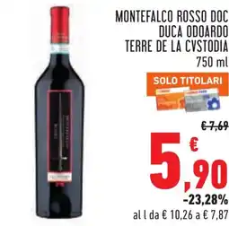 Conad Montefalco rosso doc duca odoardo TERRE DE LA CVSTODIA offerta