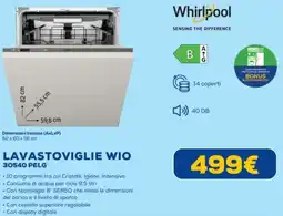 Euronics Whirlpool LAVASTOVIGLIE WIO 30540 PELG offerta