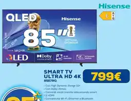 Euronics Hisense SMART TV ULTRA HD 4K 85E79Q offerta
