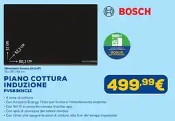 Euronics BOSCH PIANO COTTURA INDUZIONE PVS83KHC1Z offerta