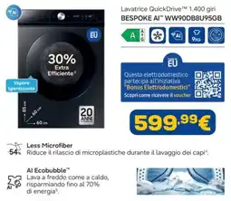 Euronics SAMSUNG Lavatrice QuickDrive 1.400 giri BESPOKE AI WW90DB8U95GB offerta